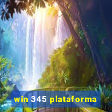 win 345 plataforma